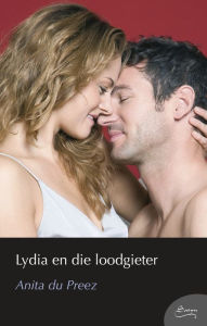 Title: Lydia en die loodgieter, Author: Anita du Preez