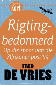 Title: Tafelberg Kort: Rigtingbedonnerd, Author: Fred de Vries