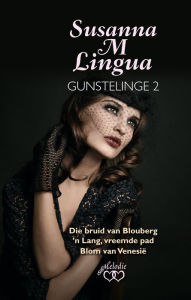 Title: Susanna M Lingua Gunstelinge 2, Author: Susanna M. Lingua