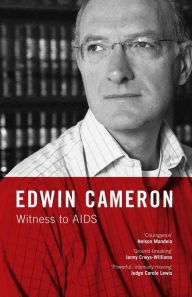 Title: Witness to AIDS, Author: Edwin Cameron