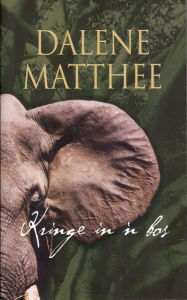 Title: Kringe in 'n bos, Author: Dalene Matthee