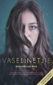 Title: Vaselinetjie, Author: Anoeschka Von Meck
