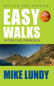 Title: Easy Walks in the Cape Peninsula, Author: Mike Lundy