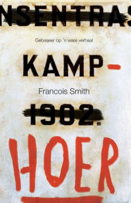 Title: Kamphoer, Author: Francois Smith