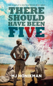 Title: There Should Have Been Five, Author: Marilyn Honikman