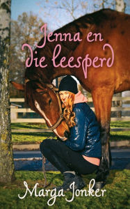 Title: Jenna en die leesperd, Author: Marga Jonker