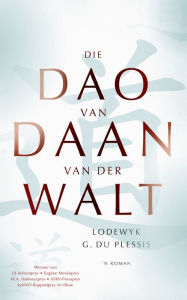 Title: Die dao van Daan van der Walt, Author: Lodewyk Du Plessis