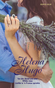 Title: Helena Hugo Eerste Keur, Author: Helena Hugo