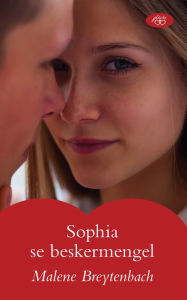 Title: Sophia se beskermengel, Author: Malene Breytenbach