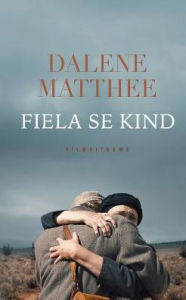 Title: Fiela se kind, Author: Dalene Matthee