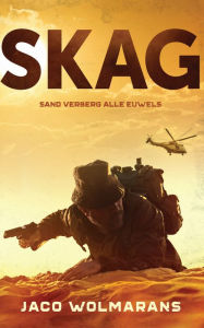 Title: Skag, Author: Jaco Wolmarans