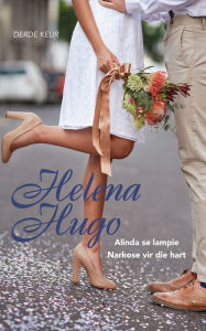 Title: Helena Hugo Derde Keur, Author: Helena Hugo