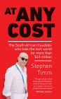 At Any Cost: The South African fraudster who took the tech world for more than $40 million