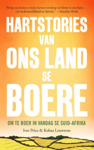 Title: Hartstories van ons land se boere, Author: Ivor Price