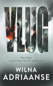 Title: Vlug, Author: Wilna Adriaanse