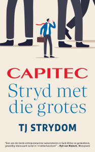 Title: Capitec: Stryd met die grotes, Author: TJ Strydom