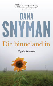 Title: Die binneland in: Nog stories en reise, Author: Dana Snyman