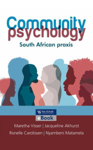 Title: Community psychology: A South African praxis, Author: Visser M