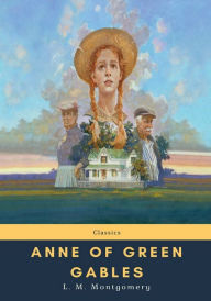 Title: Anne of Green Gables, Author: L. M. Montgomery