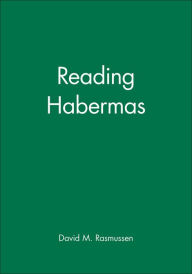 Title: Reading Habermas / Edition 1, Author: David M. Rasmussen