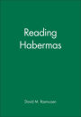 Reading Habermas / Edition 1