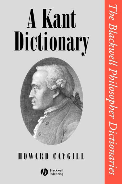A Kant Dictionary / Edition 1