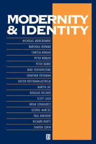 Title: Modernity and Identity / Edition 1, Author: Scott Lash