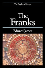 Title: The Franks / Edition 1, Author: Edward James