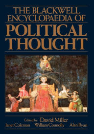 Title: The Blackwell Encyclopaedia of Political Thought / Edition 1, Author: David Miller