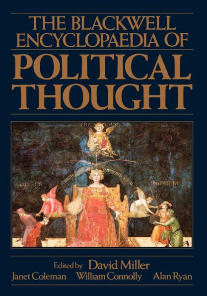 The Blackwell Encyclopaedia of Political Thought / Edition 1