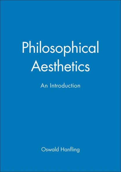 Philosophical Aesthetics: An Introduction / Edition 1