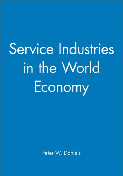 Service Industries in the World Economy / Edition 1