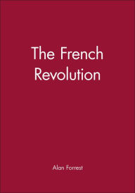 Title: The French Revolution / Edition 1, Author: Alan Forrest