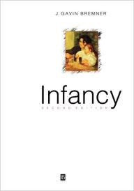 Title: Infancy / Edition 2, Author: J. Gavin Bremner