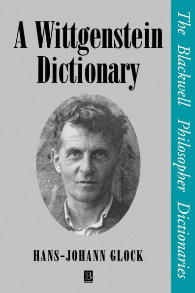 A Wittgenstein Dictionary / Edition 1