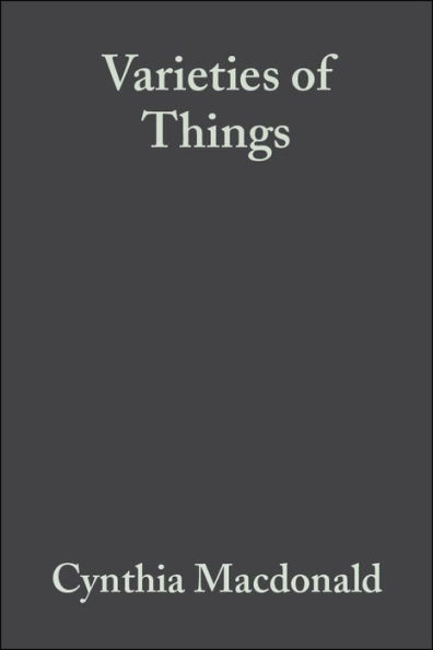 Varieties of Things: Foundations of Contemporary Metaphysics / Edition 1