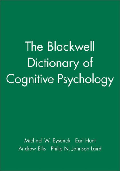 The Blackwell Dictionary of Cognitive Psychology / Edition 1