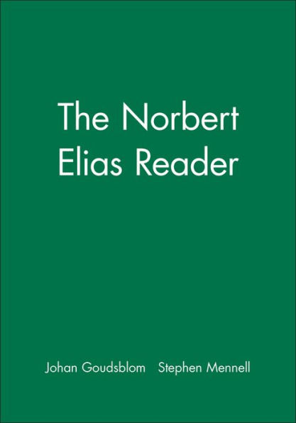 The Norbert Elias Reader / Edition 1