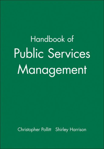 Handbook of Public Services Management / Edition 1