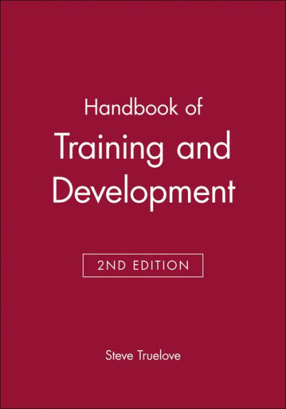 Handbook of Training and Development / Edition 2