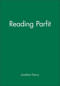 Title: Reading Parfit / Edition 1, Author: Jonathan Dancy