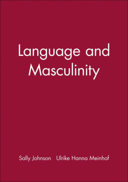 Language and Masculinity / Edition 1
