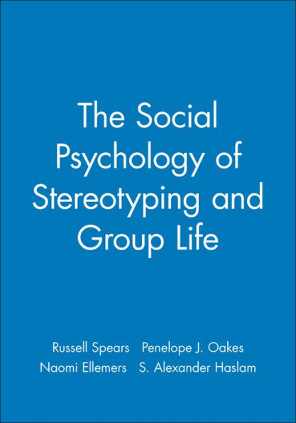 The Social Psychology of Stereotyping and Group Life / Edition 1