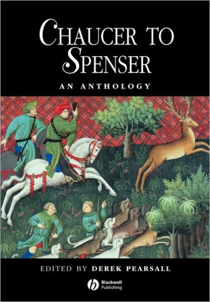 Chaucer to Spenser: An Anthology / Edition 1