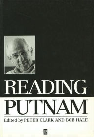 Title: Reading Putnam / Edition 1, Author: Bob Hale