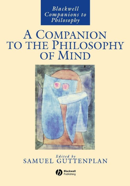 A Companion to the Philosophy of Mind / Edition 1