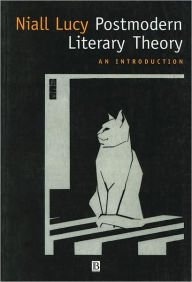 Title: Postmodern Literary Theory: An Introduction / Edition 1, Author: Niall Lucy