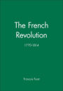 The French Revolution: 1770-1814 / Edition 1