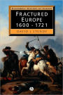 Fractured Europe: 1600 - 1721 / Edition 1