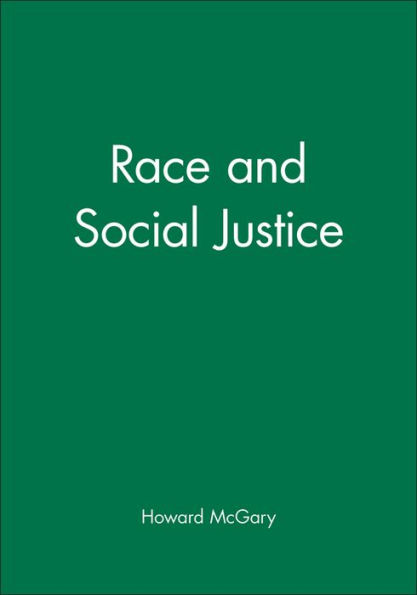 Race and Social Justice / Edition 1